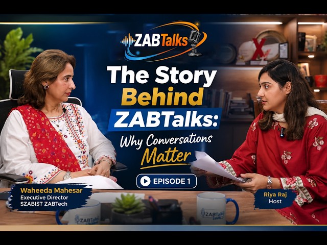 The Story Behind ZABTalks | Ep 01 | Why Conversations Matter? | Waheeda Mahesar ​