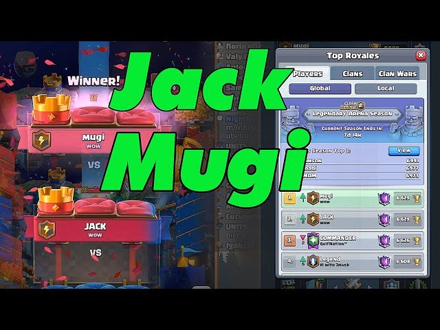 Jack and Mugi  Gameplays Ladder Pushing- Clash Royale