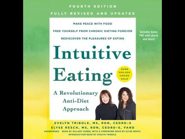 Intuitive Eating, 4th Edition, Revised and Updated: A Revolutionary Anti-Diet Approach