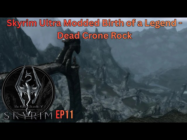 Skyrim Ultra Modded Birth of a Legend  - Dead Crone Rock
