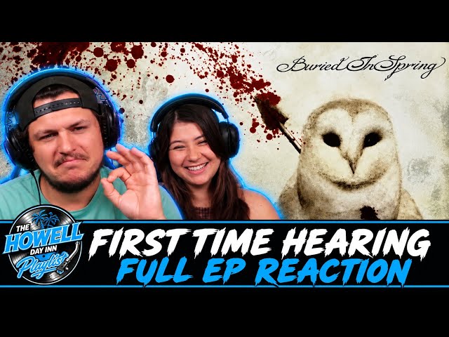 Buried In Spring - Self-Titled EP | First Time Hearing Full EP Reaction