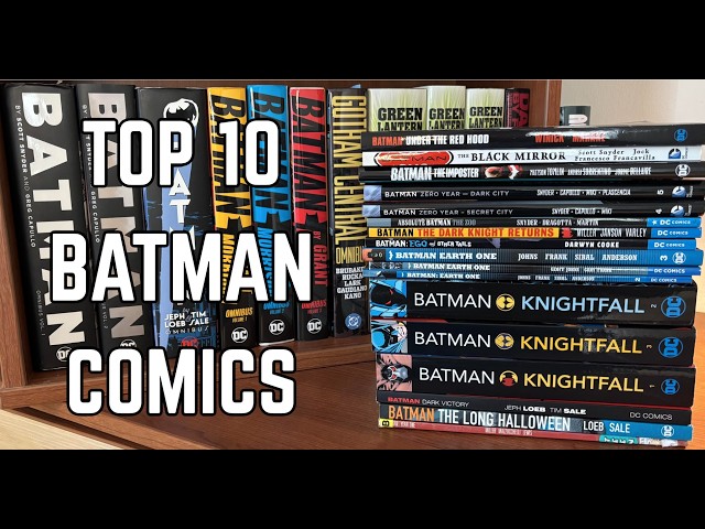 Top 10 BEST BATMAN COMICS You Should Read