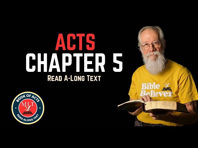 Acts 5 | Book of Acts Read-Along | Mostly Literal Translation (MLT)