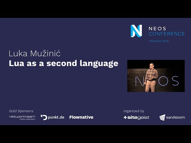 Neos Con 2019 | Luka Mužinić: Lua as a second language