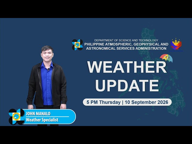 Public Weather Forecast issued at 5:00 PM | September 10, 2026 - Thursday