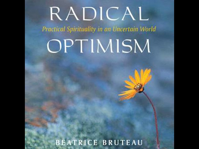 Radical Optimism: Practical Spirituality in an Uncertain World Audiobook by Beatrice Bruteau