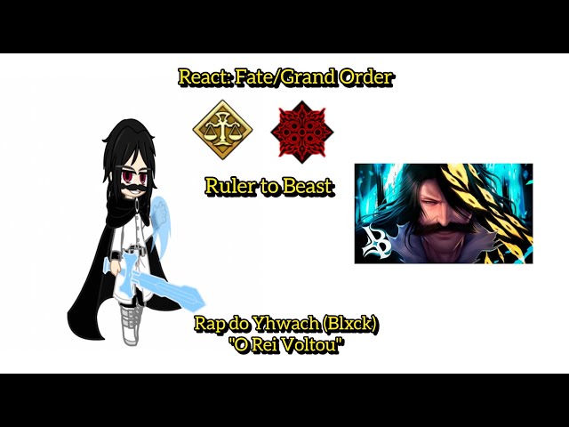 Fate Grand Order react Rap do Yhwach (@blxckoficial) // Bleach {GC} (Au)