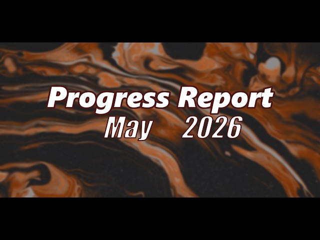Progress Report May 2026
