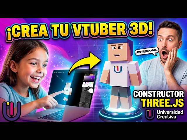 Curso de Construcción de Vtuber Avatar y Figura 3D en Universidad Creativa I