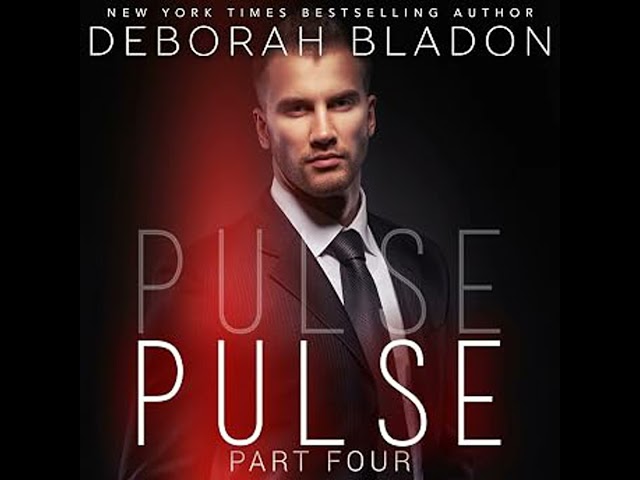 PULSE - Part Four Audiobook by Deborah Bladon