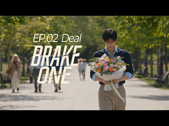 Brake ONE 브레이크 원 | EP. 02 Deal | AI BL Drama