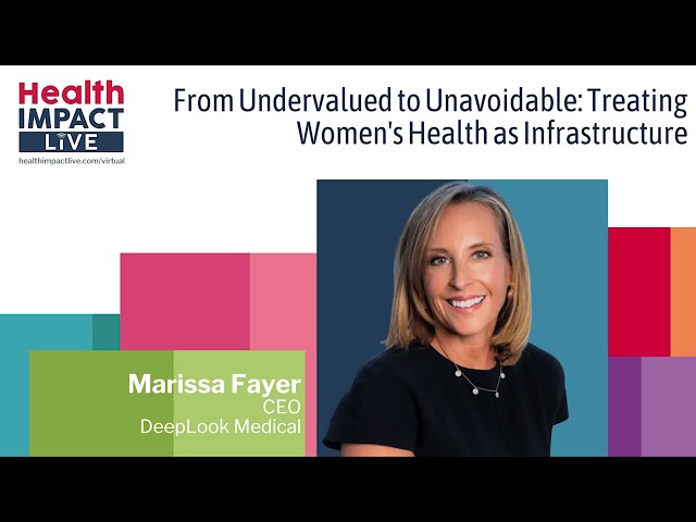 From Undervalued to Unavoidable: Treating Women's Health as Infrastructure