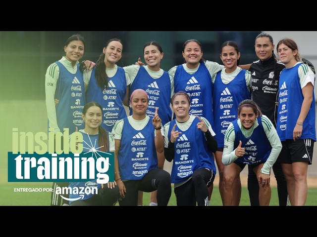 ¡HASTA LA COCINA! 🇲🇽 ASÍ ENTRENA MÉXICO FEMENIL COMO NUNCA LO VISTE | INSIDE TRAINING x AMAZON