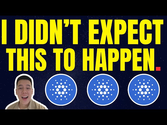 I Didn't Expect This To Happen For Cardano ADA
