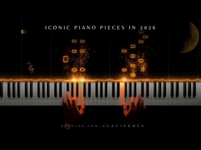 Iconic Piano Pieces in 2026 - 1 hour Relaxing Piano (by Clavier)