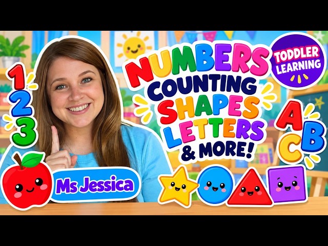Toddler Learning: Learn Numbers 123 | Shapes & Colors | Learn ABCs | Fun Educational Video for Kids