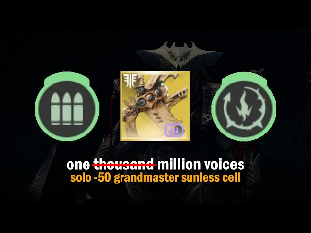 Infinite One Thousand Voices vs -50 Solo GM Alert Sunless Cell [Destiny 2]