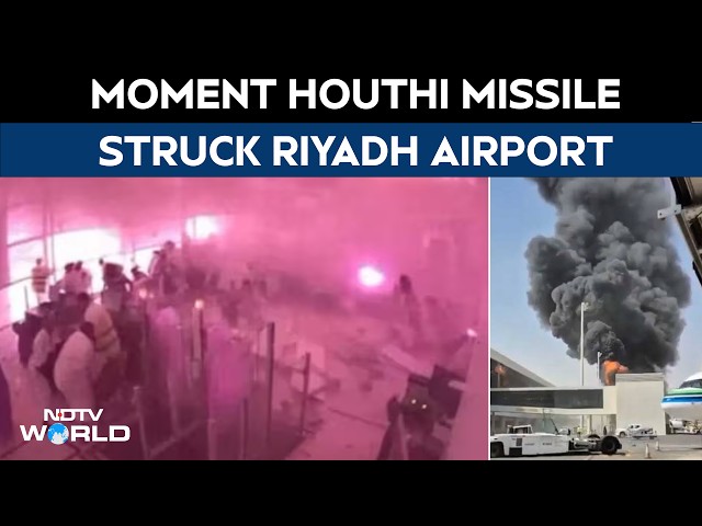 Riyadh Airport Attack | Video Shows Moment Houthi Missile Struck Riyadh Airport, Killing 14