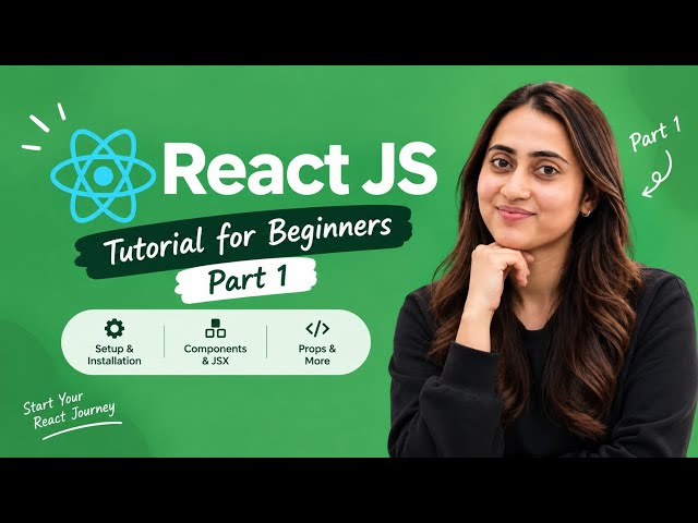 React JS Tutorial for Beginners 🚀 | Installation, JSX, Components & Props Explained | Part 1