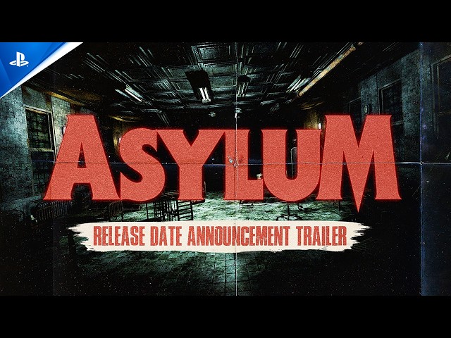 Asylum - Release Date Trailer | PS5 Games