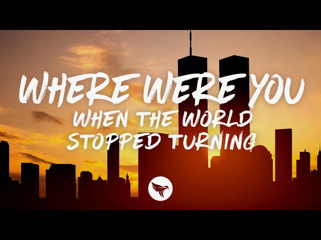 Alan Jackson - Where Were You (When the World Stopped Turning) (Lyrics)