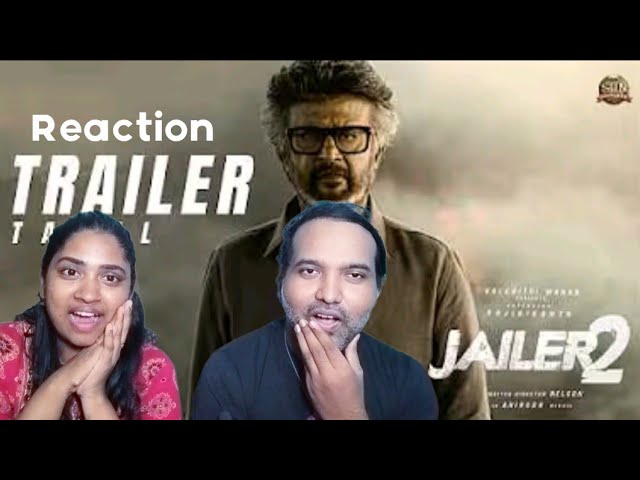 Jailer 2  - Trailer Reaction | SuperStar Rajinikanth  | Nelson | Anirudh | Tamil Couple Reaction 