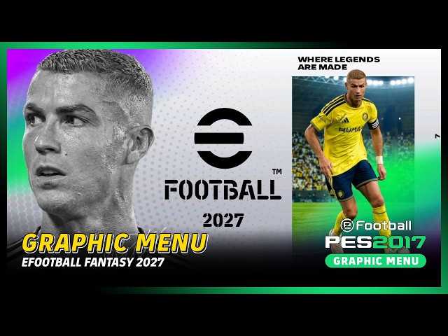PES 2017 eFootball Fantasy 2027 Graphic Menu — FR