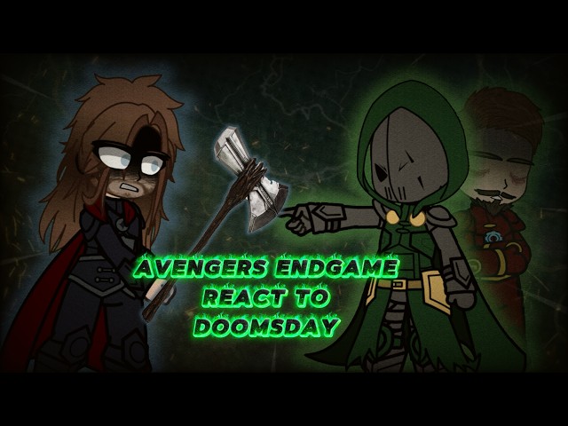 (🇺🇸, 🇧🇷) Avengers Endgame react to Doomsday