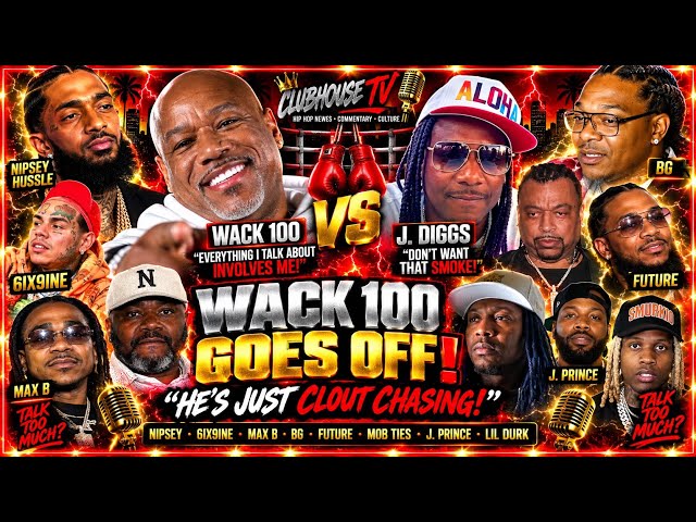 🧨WACK 100 GOES OFF AFTER BEING CONFRONTED ABOUT J. DIGGS‼️😵— NIPSEY, MAX B, BG & J. PRINCE & MORE‼️👀
