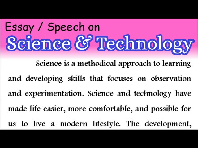 Essay / Speech on Science and technology in English 2023 Science and technology essay in English