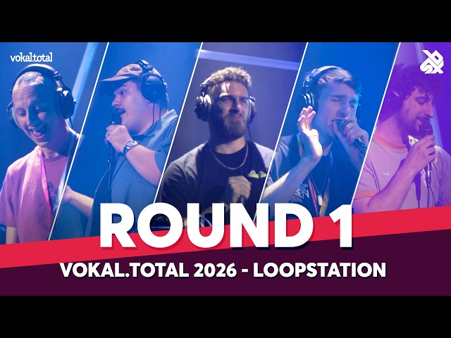 Matej 🇦🇹 · SyJo 🇩🇪 · Nils 🇪🇸 · Martin Benati 🇫🇷 · BizKit 🇺🇸 | vokal.total 2026 | Loopstation Round 1