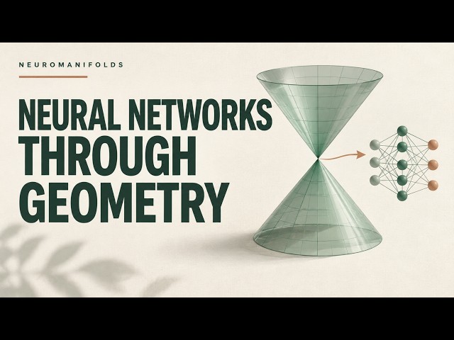 The Geometry of Neural Networks | Neuromanifolds