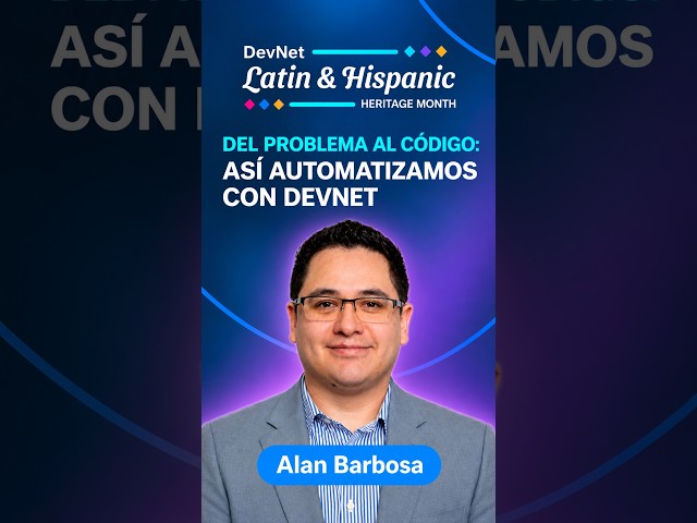 Ep2 DevNet Latin and Hispanic Heritage Month | #devnet #netauto #devrel #hispanicheritagemonth
