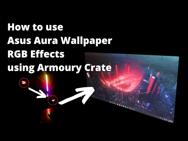 How to use Aura Wallpaper using Armoury Crate Software - ROG Wallpaper with RGB Effects