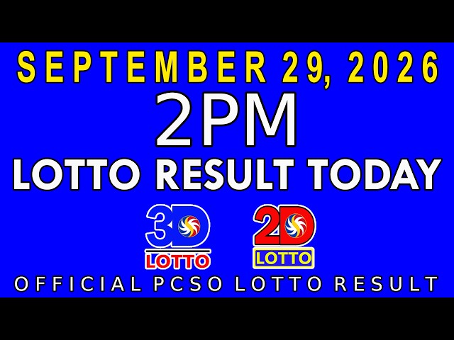 2pm Lotto Result Today September 29 2026 Swertres 3D Lotto Ez2 2D Lotto PCSO