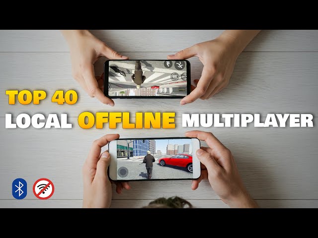 Top 40 Offline Local Multiplayer Games for Android in 2025 (Offline Multiplayer)