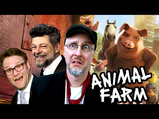 Animal Farm - Nostalgia Critic