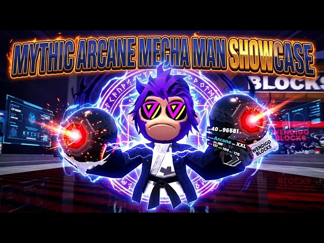 Mythic arcane Mecha man showcase level 40