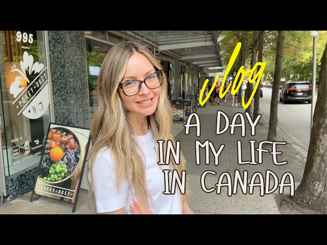 A Day in My Life in Canada (English Vlog)