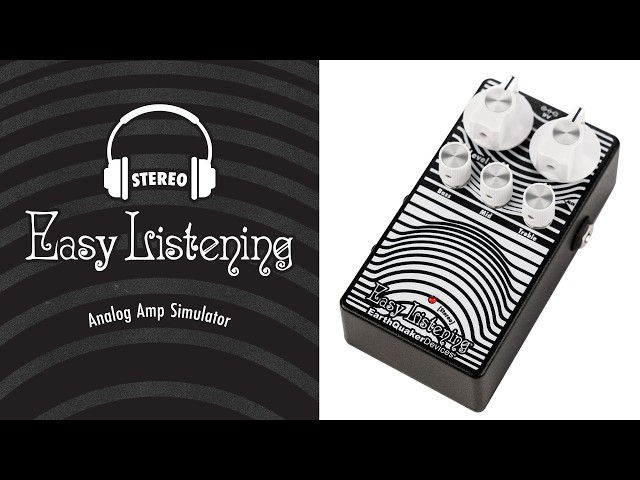 Stereo Easy Listening | EarthQuaker Devices