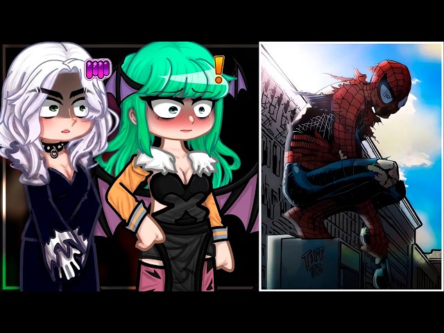 Girls React To Spider-Man | Peter Parker / Brand New Day - Marvel Gacha