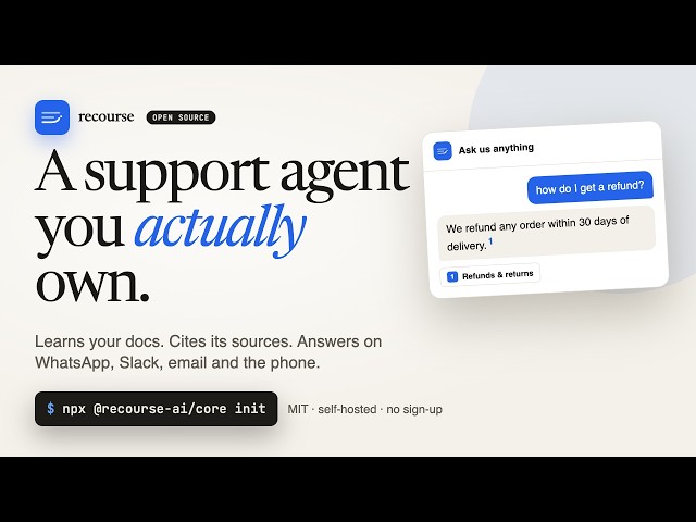 Recourse: open source self-hosted AI customer support agent (WhatsApp, Slack, email, phone)