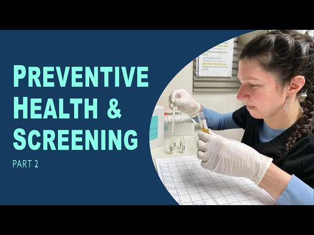 Preventive Health & Screening - Part 2