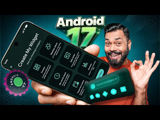 Android 17 x Gemini Intelligence First Look ⚡ The Future Of Smartphones 🤯