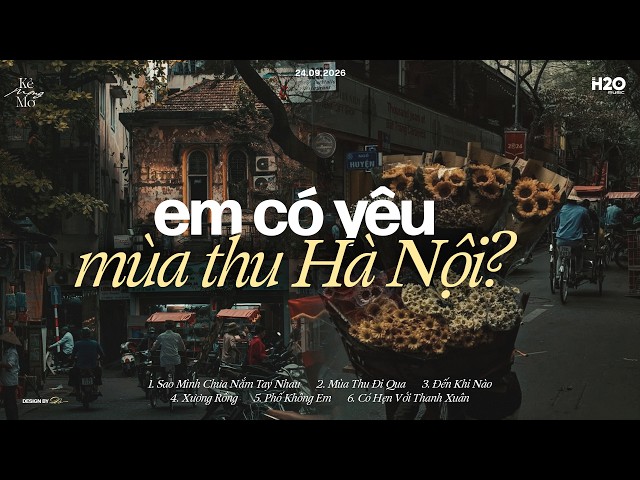 Em có yêu mùa thu Hà Nội không? 📻🍂 Nhạc Chill Mùa Thu Hà Nội - Nhạc Chill Ballad Nhẹ Nhàng 2026