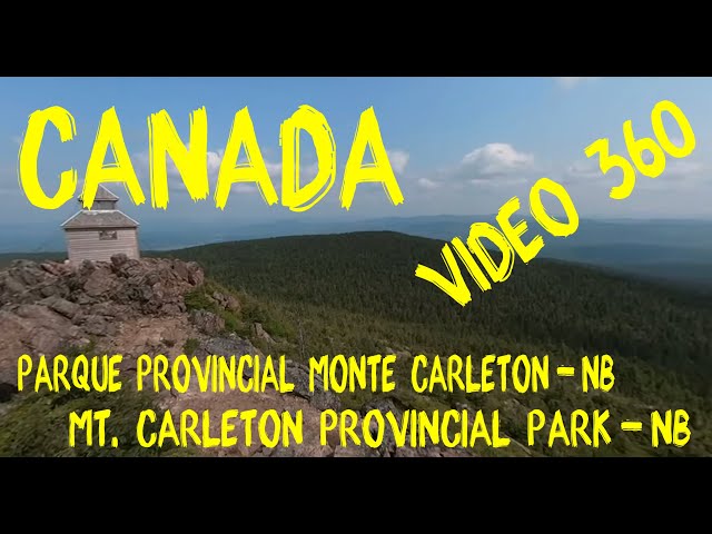 Video 360º video.  Mt. Carleton Provincial Park, NB / Parque Provincial Monte Carleton, NB (Canadá).