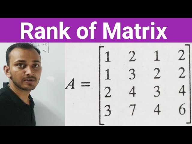 RANK OF MATRIX IN HINDI || RANK OF MATRIX 4×4 || NULLITY OF MATRIX || ECHELON FROM OF MATRIX ||