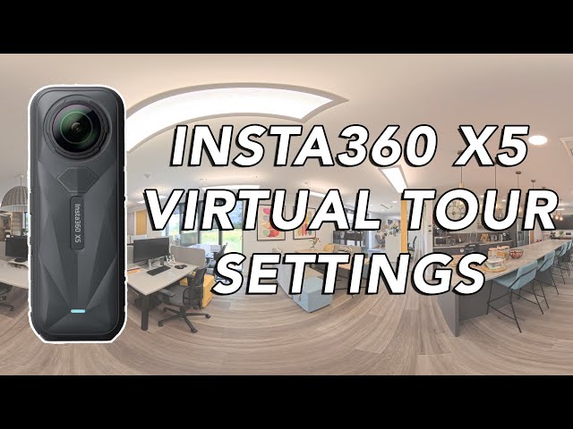 Insta360 X5 VIRTUAL TOURS: BEST Settings QUICK Workflow!
