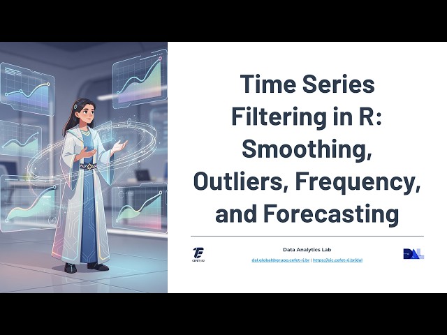 Time Series Filtering in R: Smoothing, Outliers, Frequency, and Forecasting