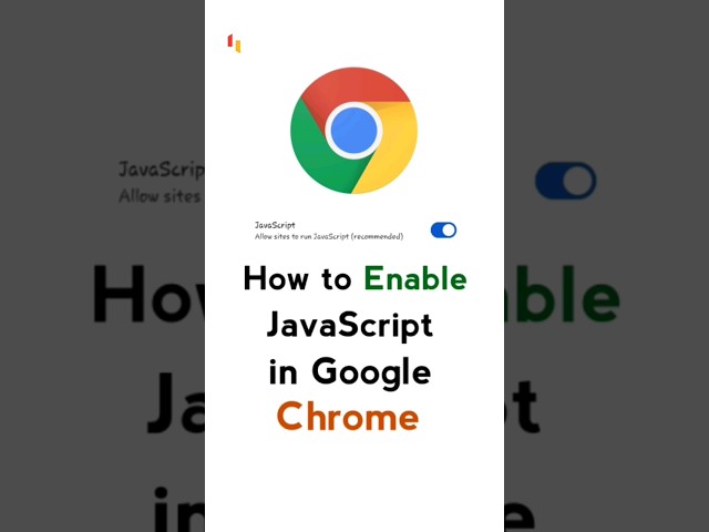 How to Enable JavaScript on Google Chrome ?